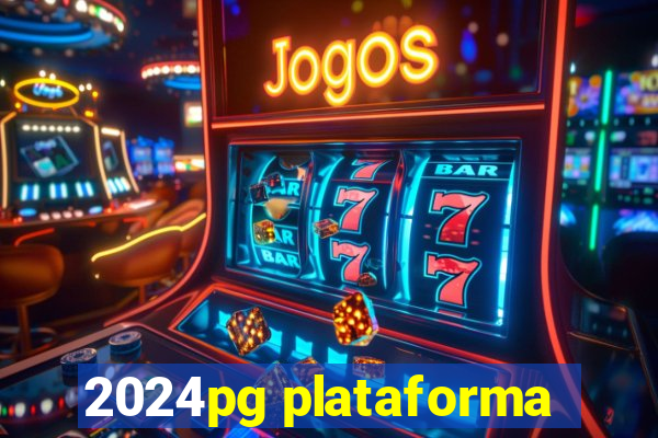 2024pg plataforma